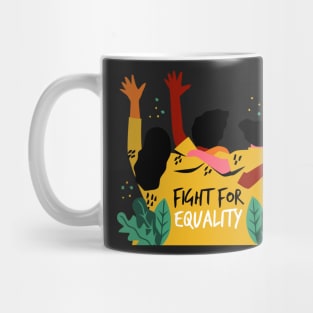 Fight for Equality Mug